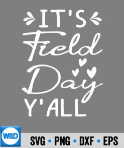 Field Day SVG, Field Day Last Day Of School Field Day Teacher Great SVG ...