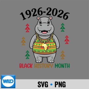 1926 2026 Black History Month Hippo Centennial Africa Map Silhouette SVG PNG Cut File