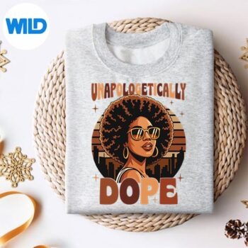 Alternative view of Black History Juneteenth Black Unapologetically Dope SVG PNG Download