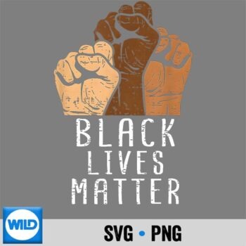 Black Lives Matter Blm Human Rights Black History Month Silhouette SVG PNG Cut File