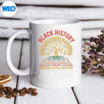 HonoringPastInspiringFutureBlackHistoryMonthCutemug