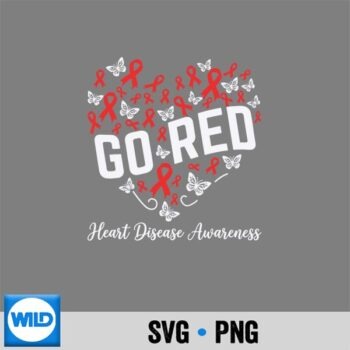Go Red Heart Disease Awareness Red Ribbon Chd Heart PNG SVG for Cricut PNG