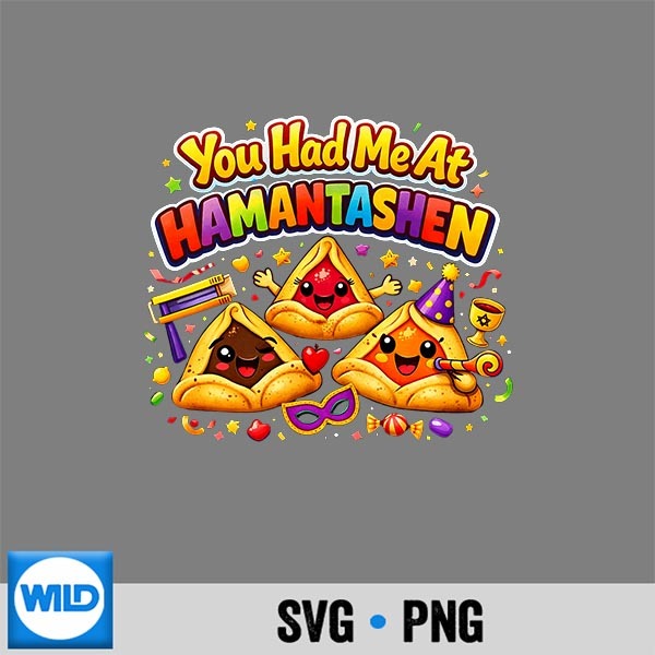 Happy Purim You Had Me At Hamantashen Queen Esther Costume Vector Design PNG 1 Happy Purim You Had Me At Hamantashen Queen Esther Costume Vector Design PNG