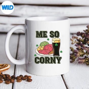 MeSoCornyStPatricksDaymug
