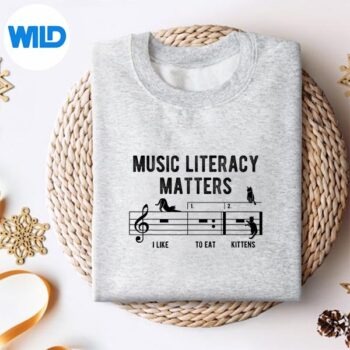 MusicLiteracyMattersILikeToEatKittensMusicJokesweater