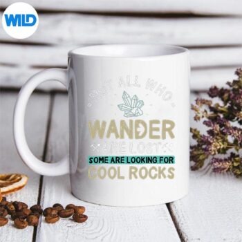 SomeAreLookingForCoolRocksGeologistGeodeHuntermug