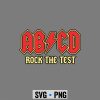 ABCDRockTheTestDayTeacherStudentMotivationalTesting