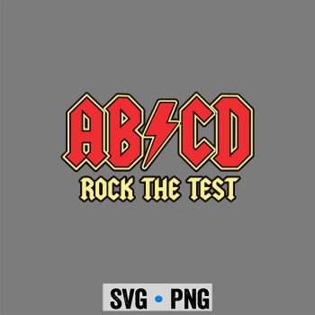 ABCD Rock The Test Day Teacher Student Motivational Testing SVG PNG