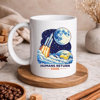 ArtemisIIMoonMission2026HumansReturnmug