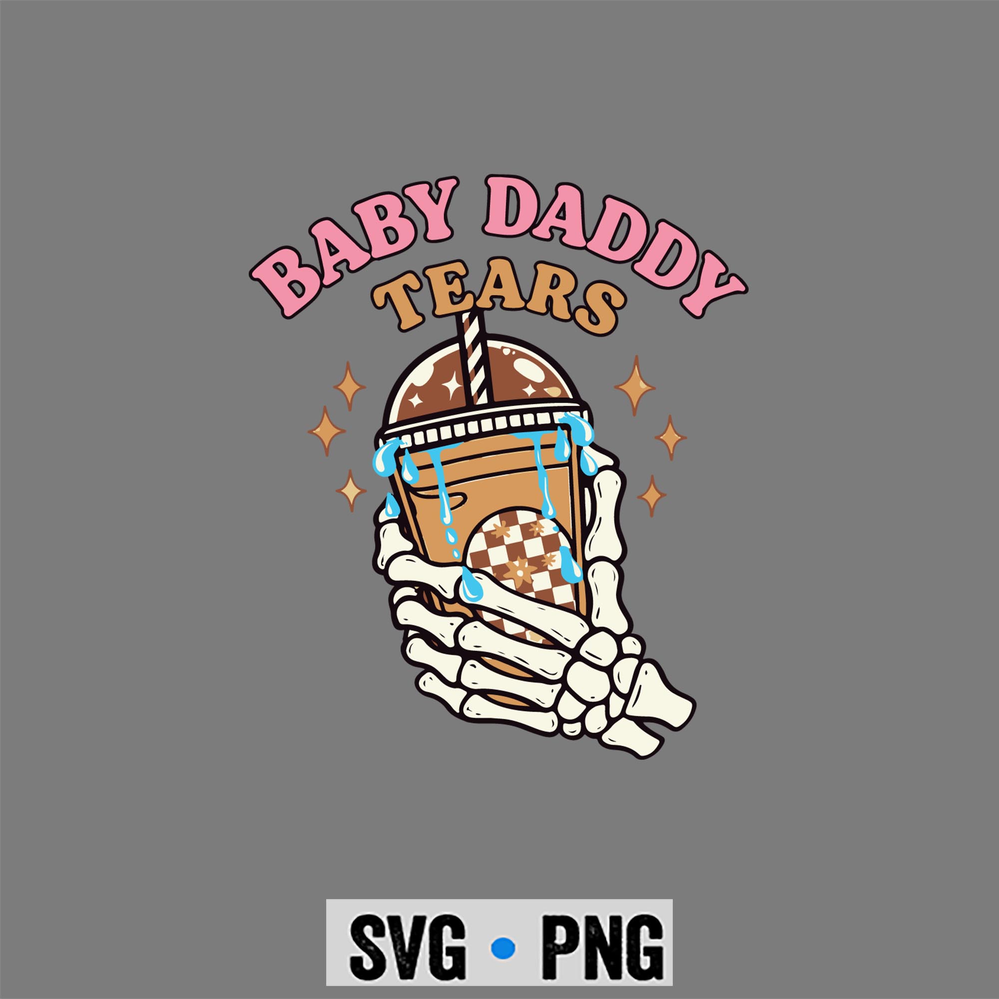 Baby Daddy Tears Funny Pink Juice Box SVG PNG 1 Baby Daddy Tears Funny Pink Juice Box SVG PNG