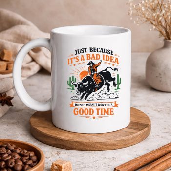 BadIdeaGoodTimeVintageRodeoCowboyBullRidermug