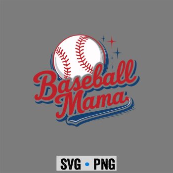 Baseball Mama Sport Mom Mothers Day SVG PNG