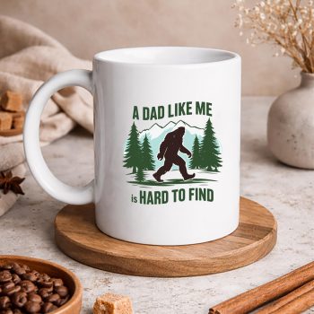 BigfootDadFunnyADadLikeMeIsHardToFindmug