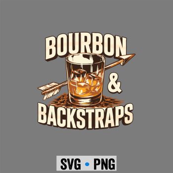 Bourbon Backstraps Hunting Lifestyle Whiskey SVG PNG