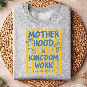 Alternative view of Christian Motherhood is Kingdom Work SVG PNG