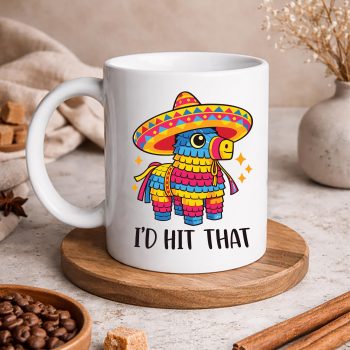 Cinco De Mayo Funny Ideas Id Hit that Pinata SVG PNG 5 CincoDeMayoFunnyIdeasIdHitthatPinatamug