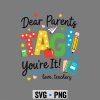 DearParentsTagYouAreItLoveTeachersLastDayofSchool