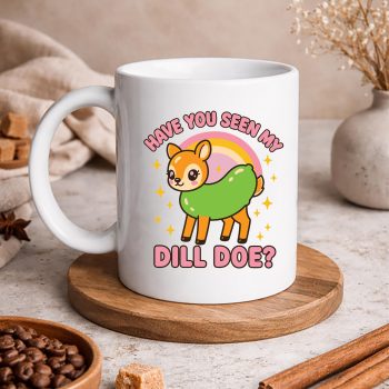 Pickle, Dill Doe Inappropriate Funny Pickle Dirty SVG PNG 5 DillDoeInappropriateFunnyPickleDirtymug