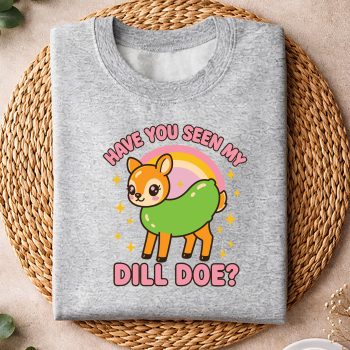 Pickle, Dill Doe Inappropriate Funny Pickle Dirty SVG PNG 4 DillDoeInappropriateFunnyPickleDirtysweater