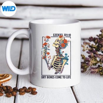 DryBonesCometoLifeSkeletonFloralEzekiel3710Faithmug
