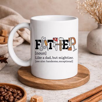 FathersDaddyDevicesLikeADadButMightiermug