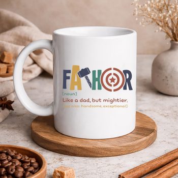 FathersDayFathorLikeADadButMightiermug