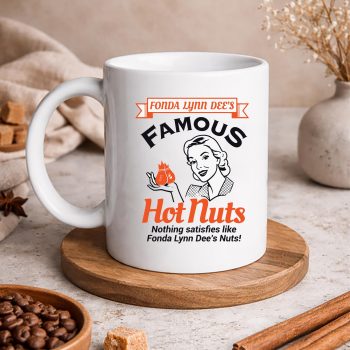 FondaLynnDeesNutsSatisfiesFunnymug