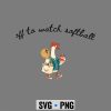 Goose Off to Watch Softball SVG PNG 6 GooseOfftoWatchSoftball