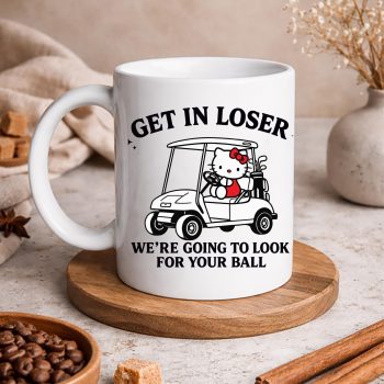 Hello Kitty Golf Get in Loser We Are Going to Look for Your Ball Funny SVG PNG 5 HelloKittyGolfGetinLoserWeAreGoingtoLookforYourBallFunnymug