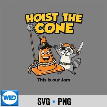 Hoist The Cone Funny Raccoon Meme SVG PNG