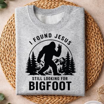 Alternative view of I Found Jesus Still Looking Bigfoot Funny Summer Christian SVG PNG