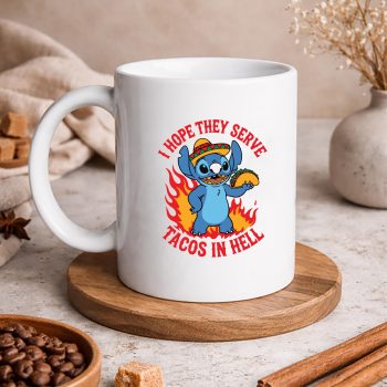 I Hope They Serve Tacos In Hell Stitch Funny Blue Alien Taco SVG PNG 5 IHopeTheyServeTacosInHellStitchFunnyBlueAlienTacomug