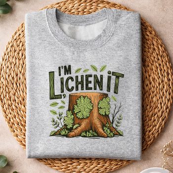 Alternative view of Im Lichen It Funny Plant Humor Tree SVG PNG