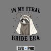 InMyFeralBrideEraRaccoonMoonFunnyBachelorette