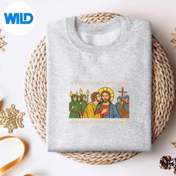 Alternative view of It Started Out with A Kiss How Did It End Up Like This Jesus SVG PNG