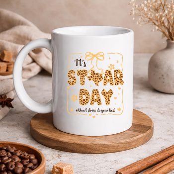 ItsStaarDayDontStressDoYourBestTestDaymug
