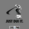 Just DUI It Funny Golf Swing SVG PNG 6 JustDUIItFunnyGolfSwing