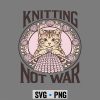 KnittingNotWarCatYarn