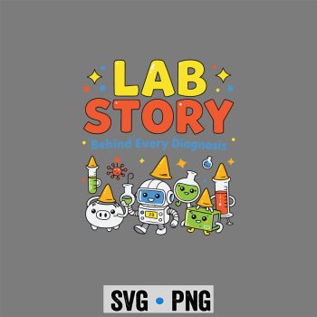 Lab Story Lab Week 2026 Medical Laboratory Technician Team SVG PNG