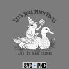 Lets Roll Math Rocks and Do War Crimes Frog Gamer SVG PNG 7 LetsRollMathRocksandDoWarCrimesFrogGamer