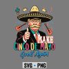 MakeCincoDeMayoGreatAgainTrumpFiesta