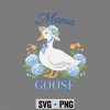 MamaGooseMomSillyGoose