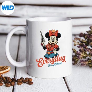 MinnieCowgirlEveryDayImMotherinMothersDaymug