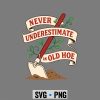NeverUnderestimateandOldHoeGardenerGardening