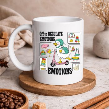 OfftoRegulateEmotionsFunnyGooseABATherapyTherapistmug 1