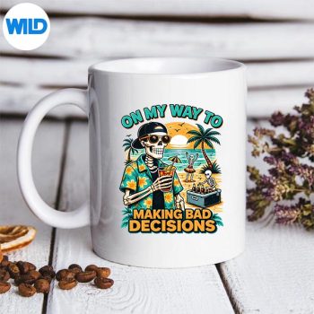 OnMyWaytoMakingBadDecisionsSkeletonBeachVacationmug