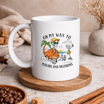 OnMyWaytoMakingBadDecisionsSkeletonBeachmug