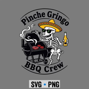 Pinche Gringo BBQ Crew Skeleton Pig Grilling Beer SVG PNG