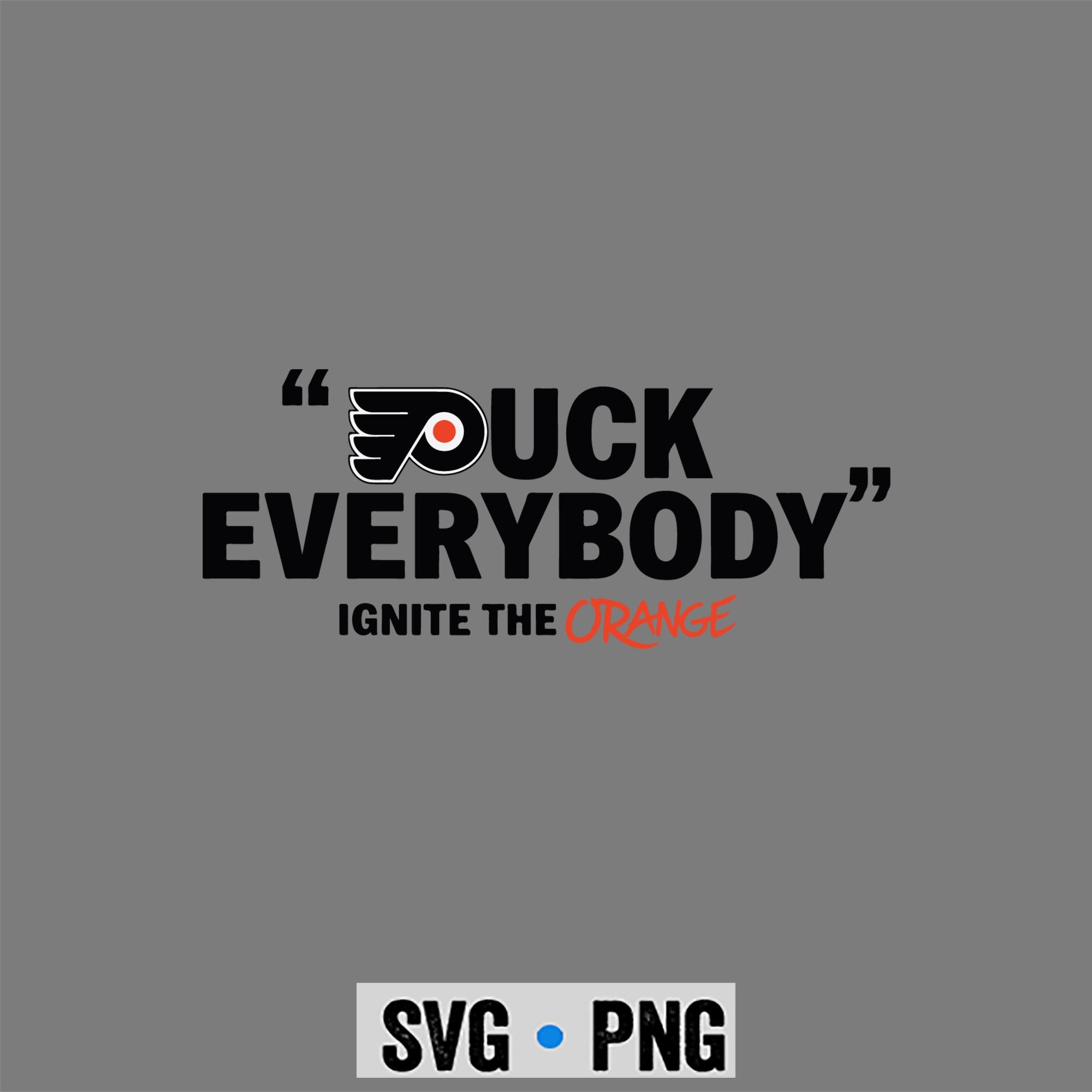 Puck Everybody Ignite The Orange Hockey SVG PNG 1 Puck Everybody Ignite The Orange Hockey SVG PNG