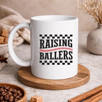 Raising Ballers Funny Mom Baseball SVG PNG 5 RaisingBallersFunnyMomBaseballmug